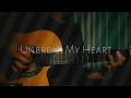 Unbreak My Heart - Toni Braxton 1990's Song (Fingerstyle Cover)