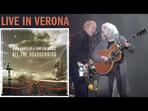 Mark Knopfler and Emmylou Harris — LIVE in Verona 2006 [soundboard