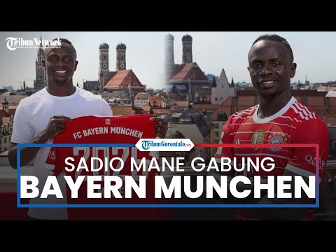 Sadio Mane Resmi Bergabung dengan Bayern Munchen dari Liverpool, Trio Firmansah Dipastikan Bubar