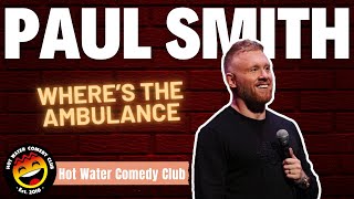 Paul Smith | Where's The Ambulance