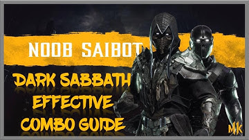 Mortal Kombat 11| Noob Saibot-Dark Sabbath Combo Guide