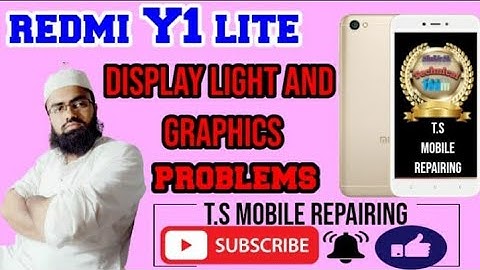 Redmi y1 display giraphic and light, problam
