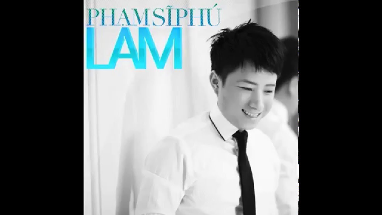 CHUYỆN TÌNH (LOVE STORY) - PHẠM SĨ PHÚ