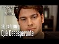 Qué desesperante - El Secreto De Feriha Capítulo 38 En Español