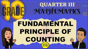FUNDAMENTAL PRINCIPLE OF COUNTING || GRADE 10 MATHEMATICS Q3