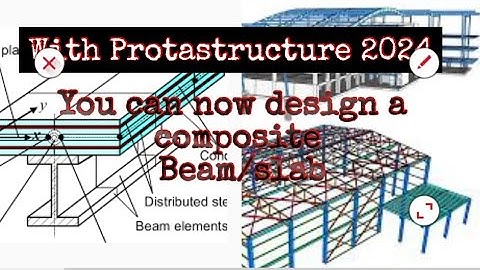 ProtaStructure 2024 composite beam/slab design part 1