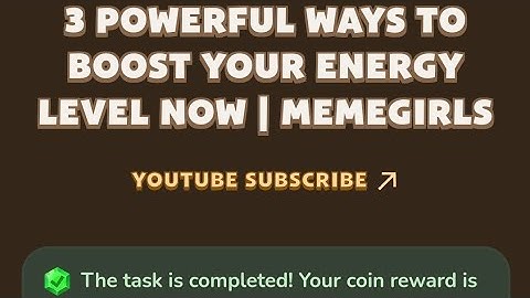 MemeFi New Video Code 3 POWERFUL WAYS TO BOOST YOUR ENERGY LEVEL NOW I MEMEGIRLS | MEMEFI