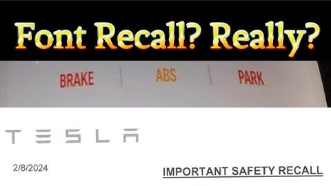 Tesla Font Size Recall - Really?