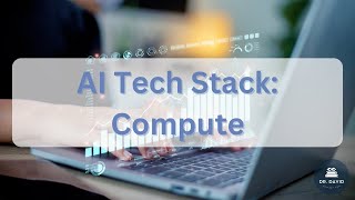 AI Tech Stack - Compute - AIGP Certification