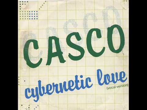 Casco — Casco   Cybernetic Love Vocal