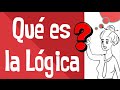 Filosofía | Qué es la Lógica...¿?