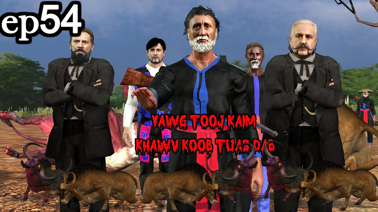 yawg tooj kaim khawv koob tuas dab ntu 54