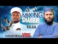 Mixing shabbir barkati kalam  full kalam mixing vlog  how to make naat
