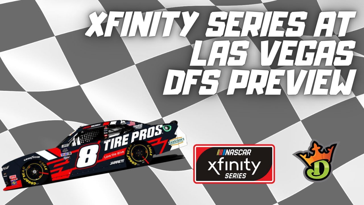Nascar DFS Picks Show Xfinity Series at Auto Las Vegas DraftKings