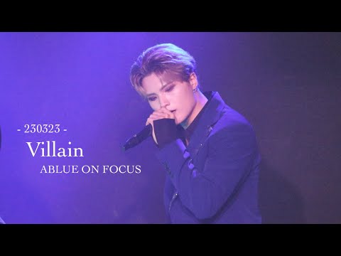   4K 230323 ABLUE 에이블루 Villain 1부 ON FOCUS CAM