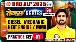 RRB ALP CBT 2 Diesal Mechanic I ALP CBT 2 Tejas Series - 01 | Heat Engine/MMV For ALP CBT 2