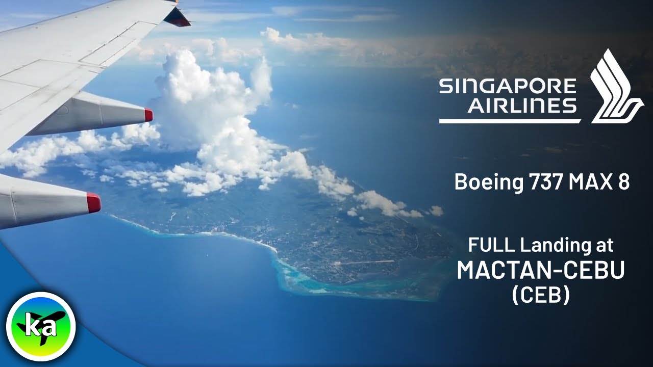 Singapore Airlines | Boeing 737 Max 8 | Stunning Landing at Mactan-Cebu!
