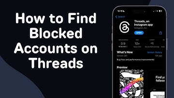 How to Find Blocked Accounts on Threads (Full Guide)