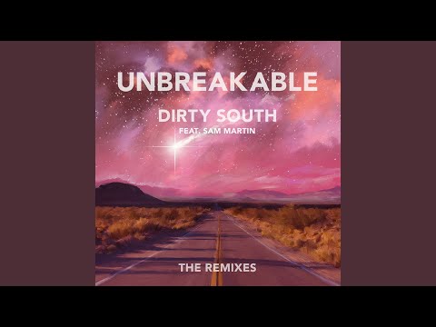 Putar Unbreakable (Elephante Remix) [feat. Sam Martin] - Dirty South