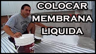 Como Colocar Membrana Liquida FACIL y RAPIDO