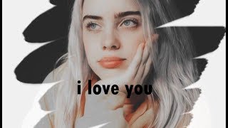 Billie Eilish - i love you (Little Dutch Boy Remix)