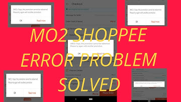 M02 SHOPPEE ERROR PROBLEM SOLVED