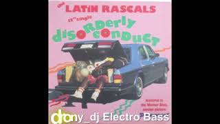 Latin Rascals   Disorderly Conduct 12'' Version 1987