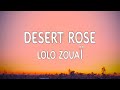 Lolo Zouaï - Desert Rose (sped up version) 