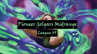 Post Pro Tour Testing! | Pioneer Golgari Midrange: League #9