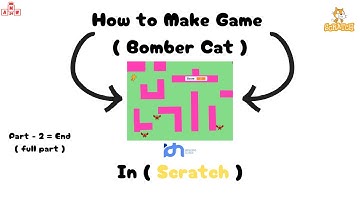 How To Make Game Bomber Cat In Scratch? ( Full Part )