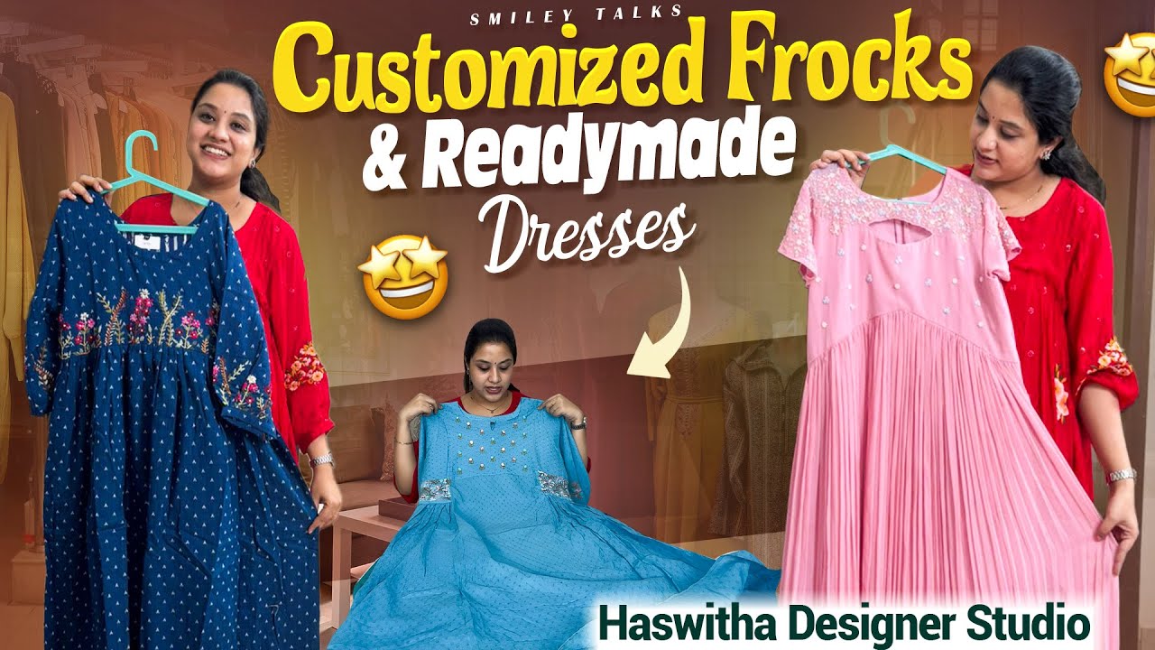Customised Frocks & Readymade Dresses | Haswitha Designer Studio , Hyderabad | Dresses Collection 