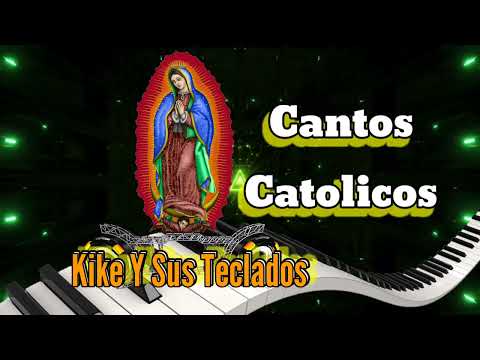Cantos Católicos Animación _ Kike y sus Teclados 2022