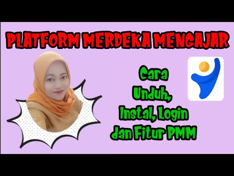 Tutorial unduh, instal, login dan fitur Platform Merdeka Mengajar pada HP/Android