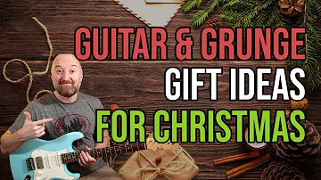 Guitar & Grunge Gift Ideas for Christmas!