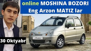 Online Moshina Bozori, Eng Arzon MATIZ Narxlari,  2020