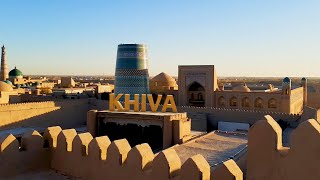 The Melody of Khiva | Uzbekistan - the land of the ancient history and architecture