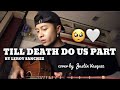 Till death do us part x cover by Justin Vasquez