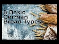 8 Basic German Bread Types