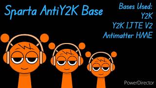 (MASHUP) Sparta AntiY2K Base ~IJTE~
