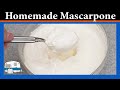 How to make your own Mascarpone Cheese (and save money)