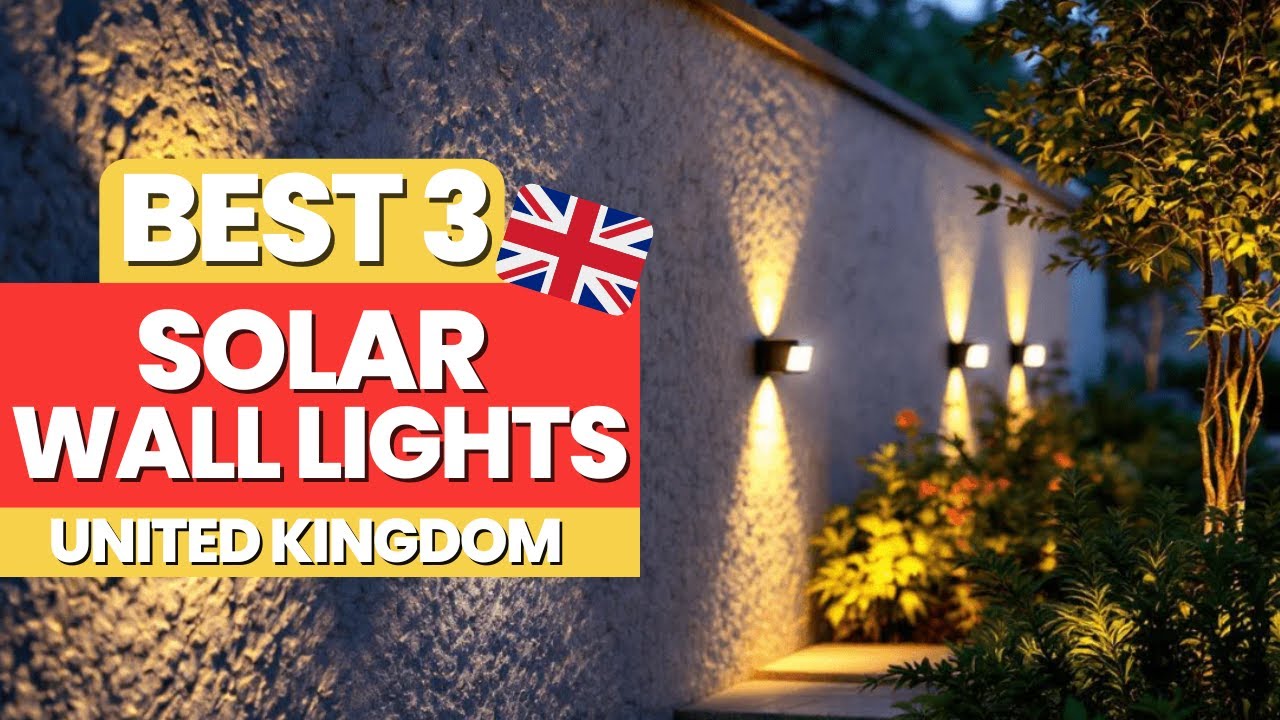 Best Solar Lights Outdoor UK 2026: Top 3 Solar Outdoor Wall Lights Reviewed