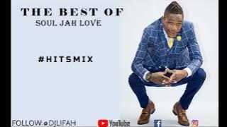 THE BEST OF SOUL JAH LOVE HITSMIX 2012 - 2021 [JAH LOVE BEST SONGS]