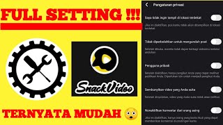 FULL SETTING SNACK VIDEO APP | PENGATURAN SNACK VIDEO screenshot 3