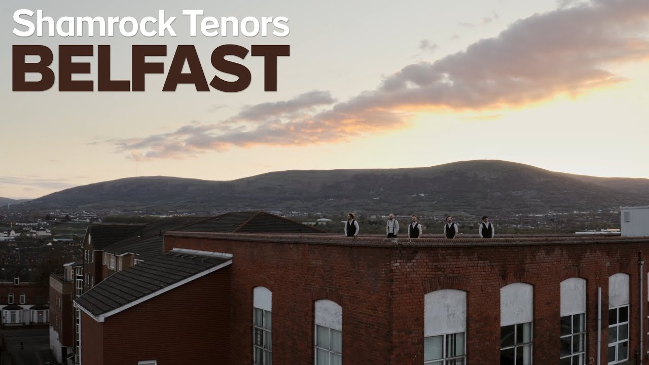 Shamrock Tenors - Belfast (Official Video) starring Desmond Eastwood video thumbnail