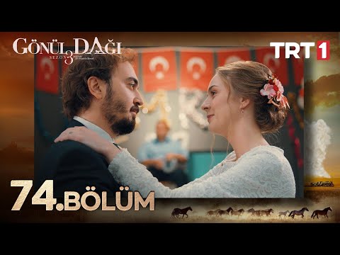 Gönül Dağı 74. Bölüm @trt1