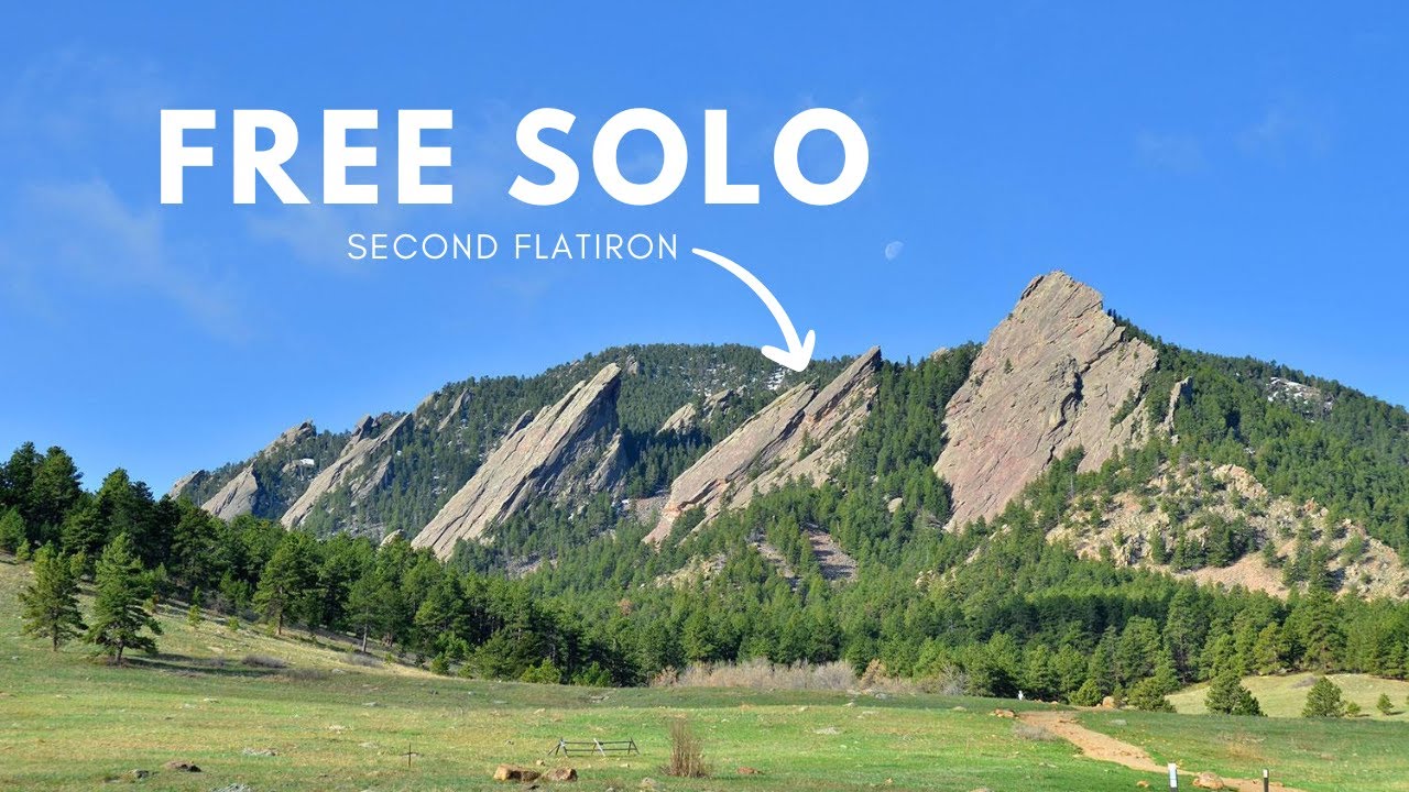 FREE SOLO THE SECOND FLATIRON BOULDER CO YouTube