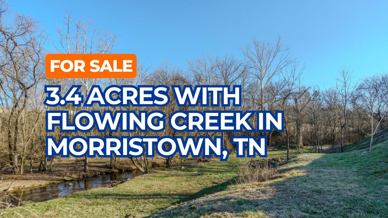 For Sale 3.4 Acres Of Land With Flowing Creek in Morristown Tennessee
