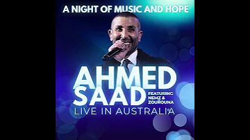 Ahmed Saad LIVE In Australia 