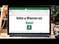 Curso de Excel de Básico a Avanzado- 14/14 Introducción a Macros