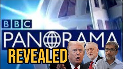 BBC Panorama’s history of doctoring videos; Corbyn was targeted before Trump | Janta Ka Reporter
